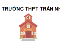 TRUNG TÂM Trường THPT Trần Nhân Tông